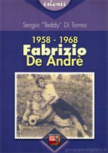 1958-1968 FABRIZIO DE ANDRE’ il libro di Sergio Di Tonno